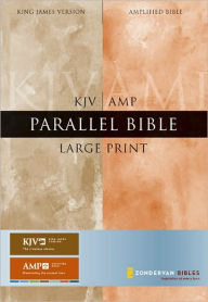 Parallel KJV/Amplified Side-By-Side Large Print Bible HB - Zondervan